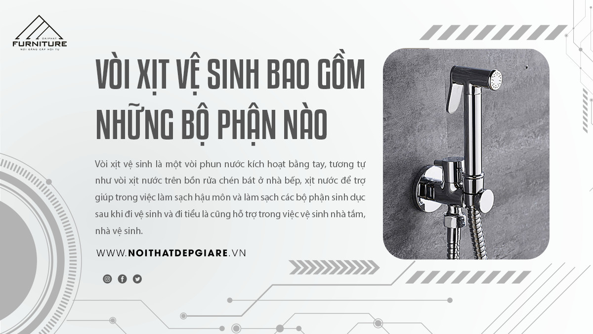 Vòi xịt vệ sinh bao gồm những bộ phận nào?