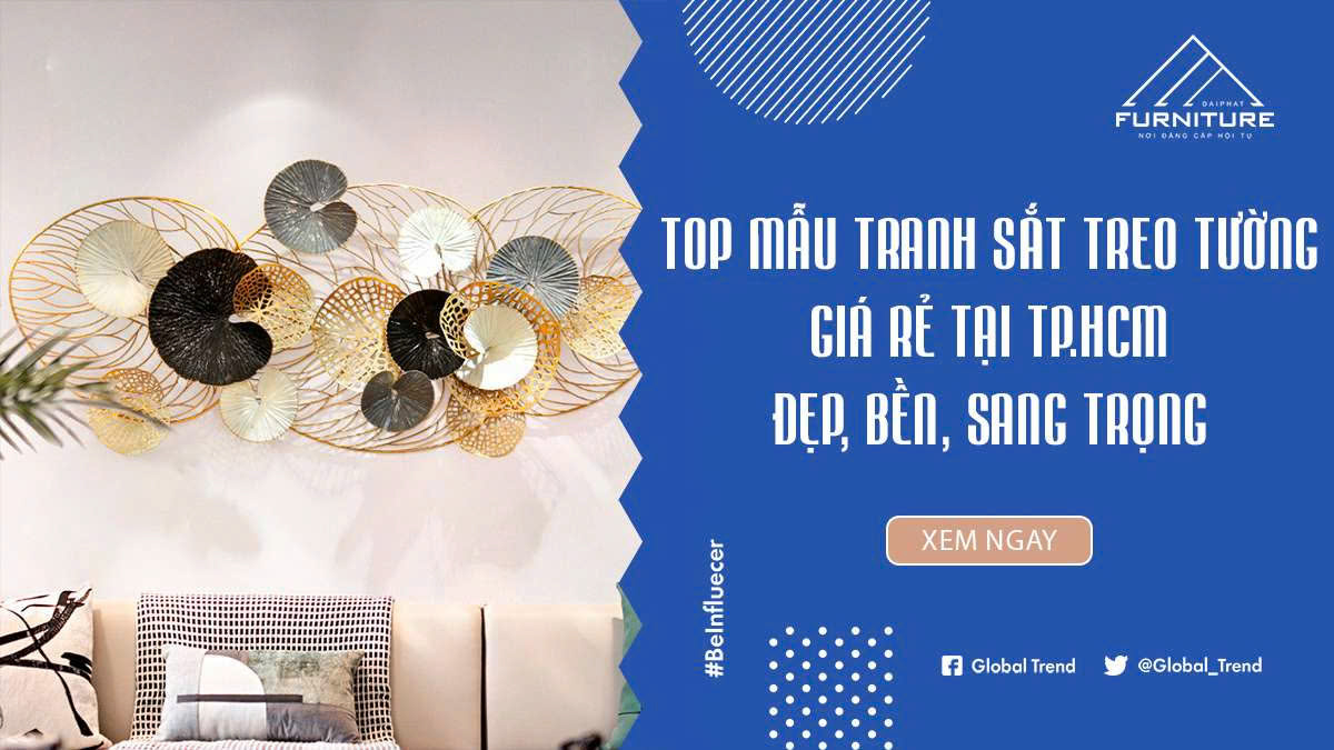 Top Mẫu Tranh Sắt Treo Tường Giá Rẻ Tại TP.HCM – Đẹp, Bền, Sang Trọng