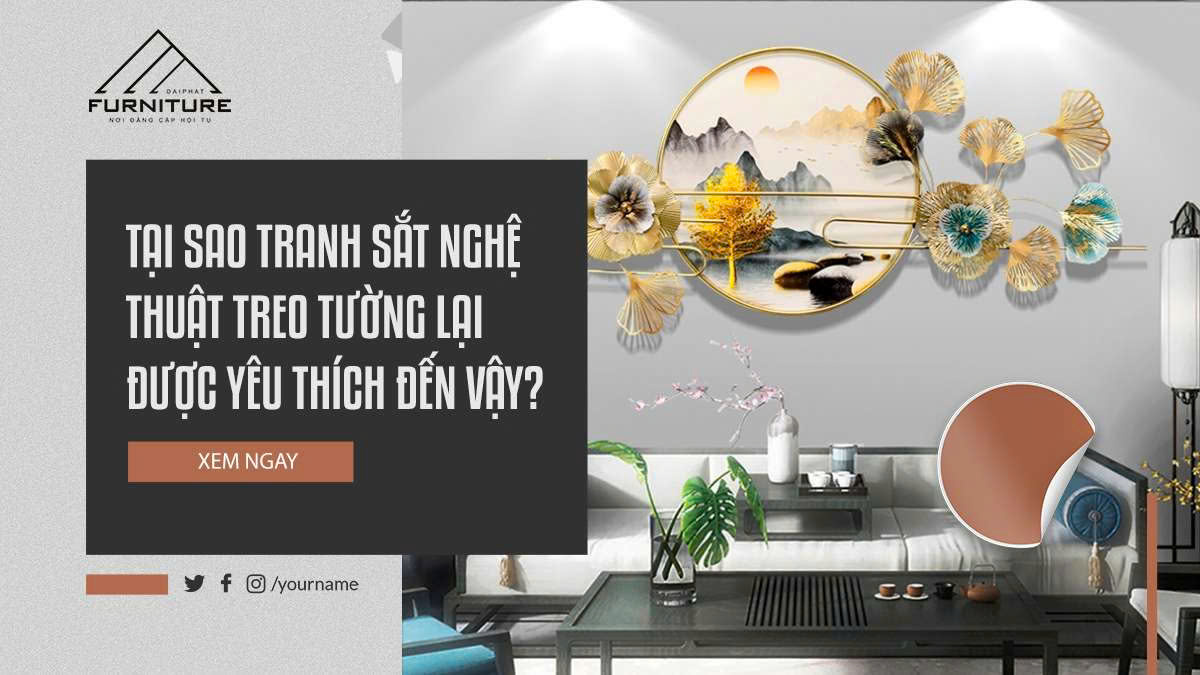Tại Sao Tranh Sắt Nghệ Thuật Treo Tường Lại Được Yêu Thích Đến Vậy?