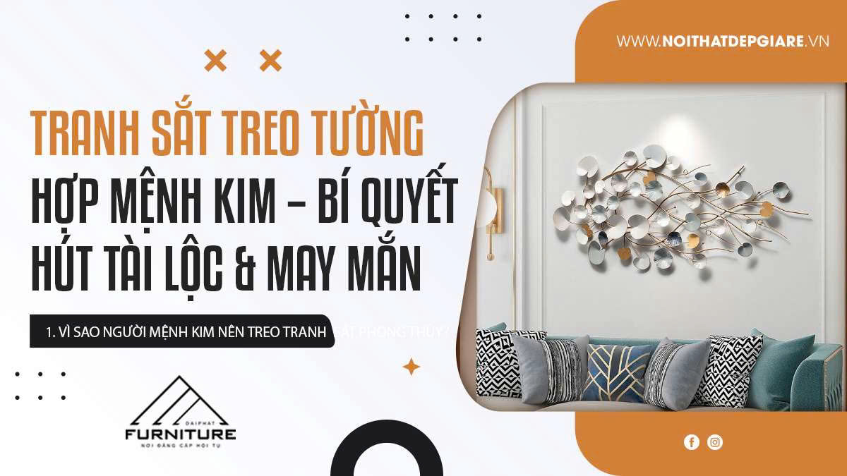 Tranh Sắt Treo Tường Hợp Mệnh Kim – Bí Quyết Hút Tài Lộc & May Mắn