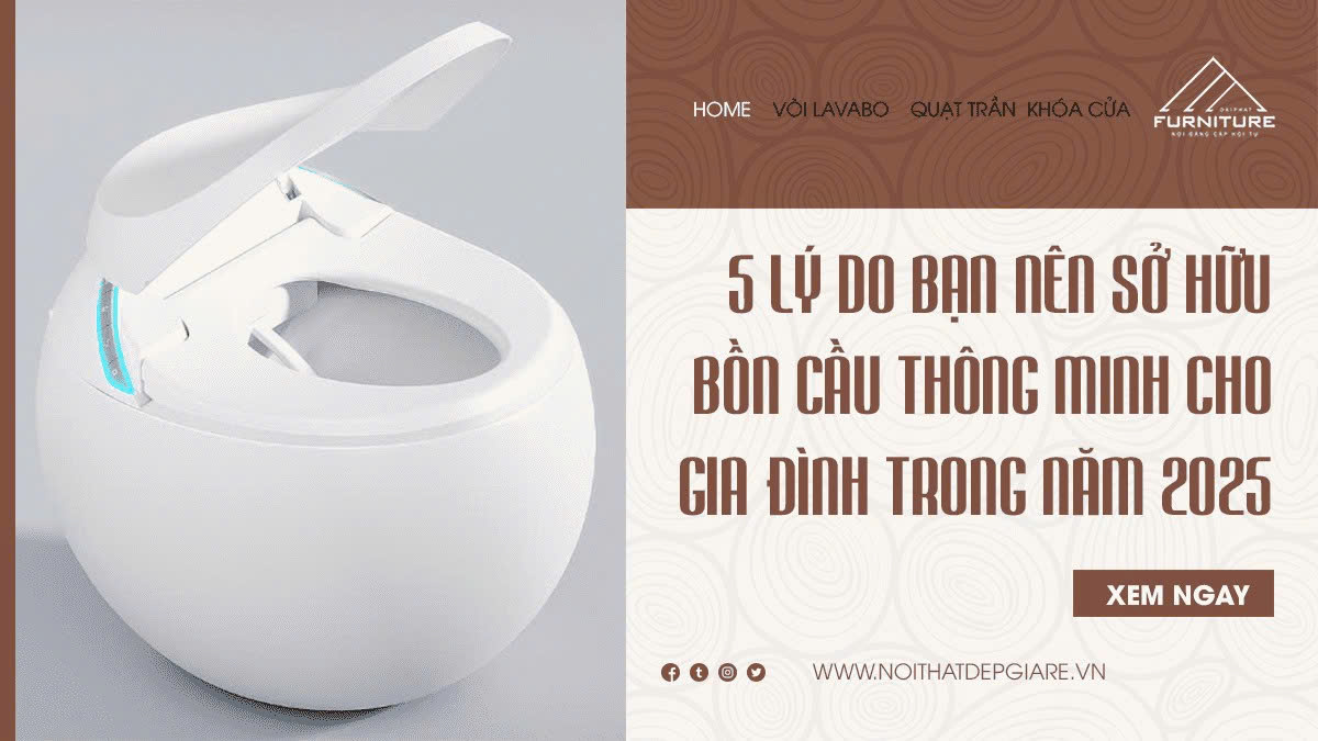 5 Lý Do Bạn Nên Sở Hữu Bồn Cầu Thông Minh Cho Gia Đình Trong Năm 2025