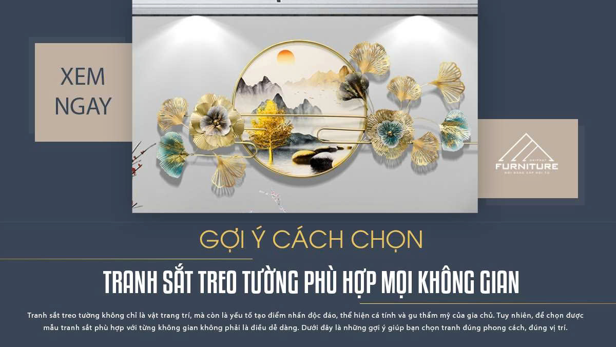 Gợi Ý Cách Chọn Tranh Sắt Treo Tường Phù Hợp Mọi Không Gian