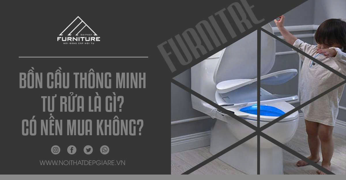 Bồn Cầu Thông Minh Tự Rửa Là Gì? Có Nên Mua Không?
