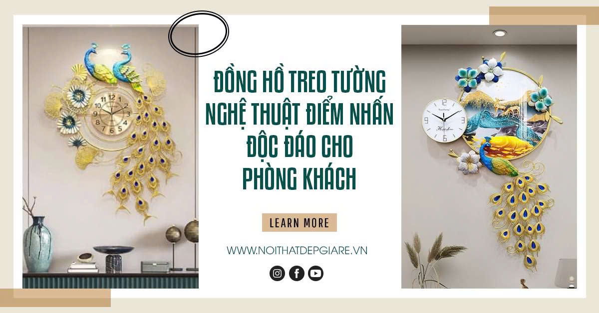 Đồng Hồ Treo Tường Nghệ Thuật Điểm Nhấn Độc Đáo Cho Phòng Khách