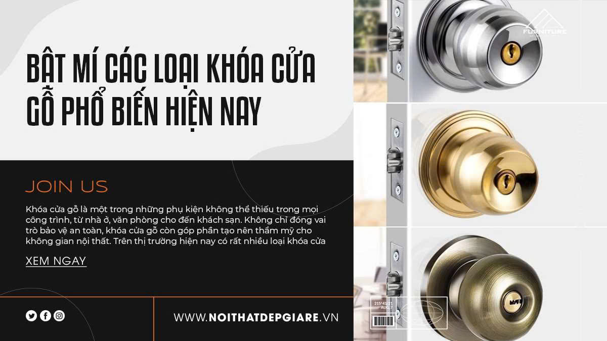 Bật Mí Các Loại Khóa Cửa Gỗ Phổ Biến Hiện Nay