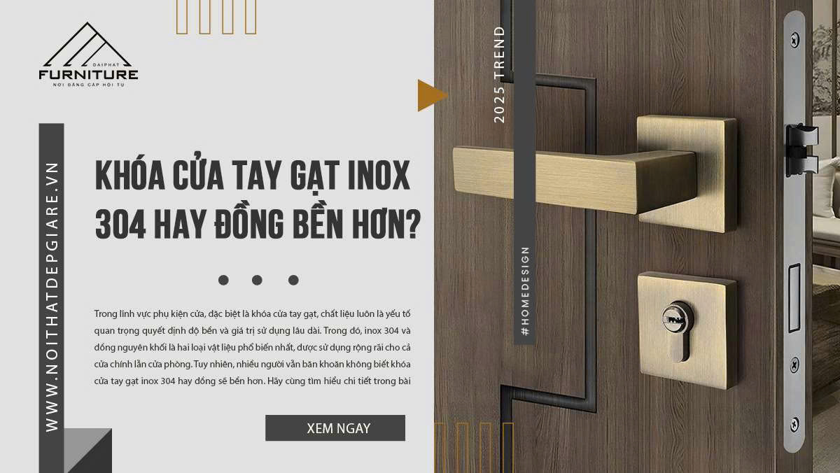 Khóa Cửa Tay Gạt Inox 304 Hay Đồng Bền Hơn?
